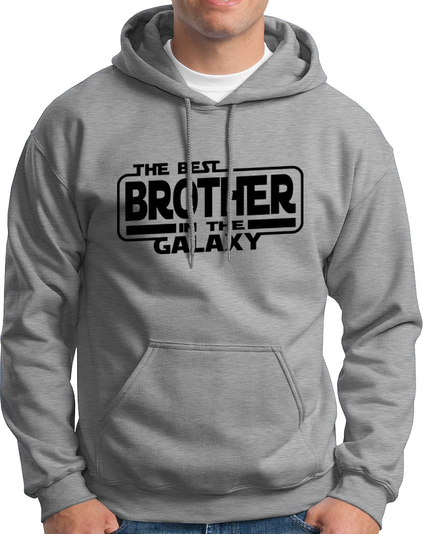 The Best Brother In The Galaxy- Unisex Hoodie