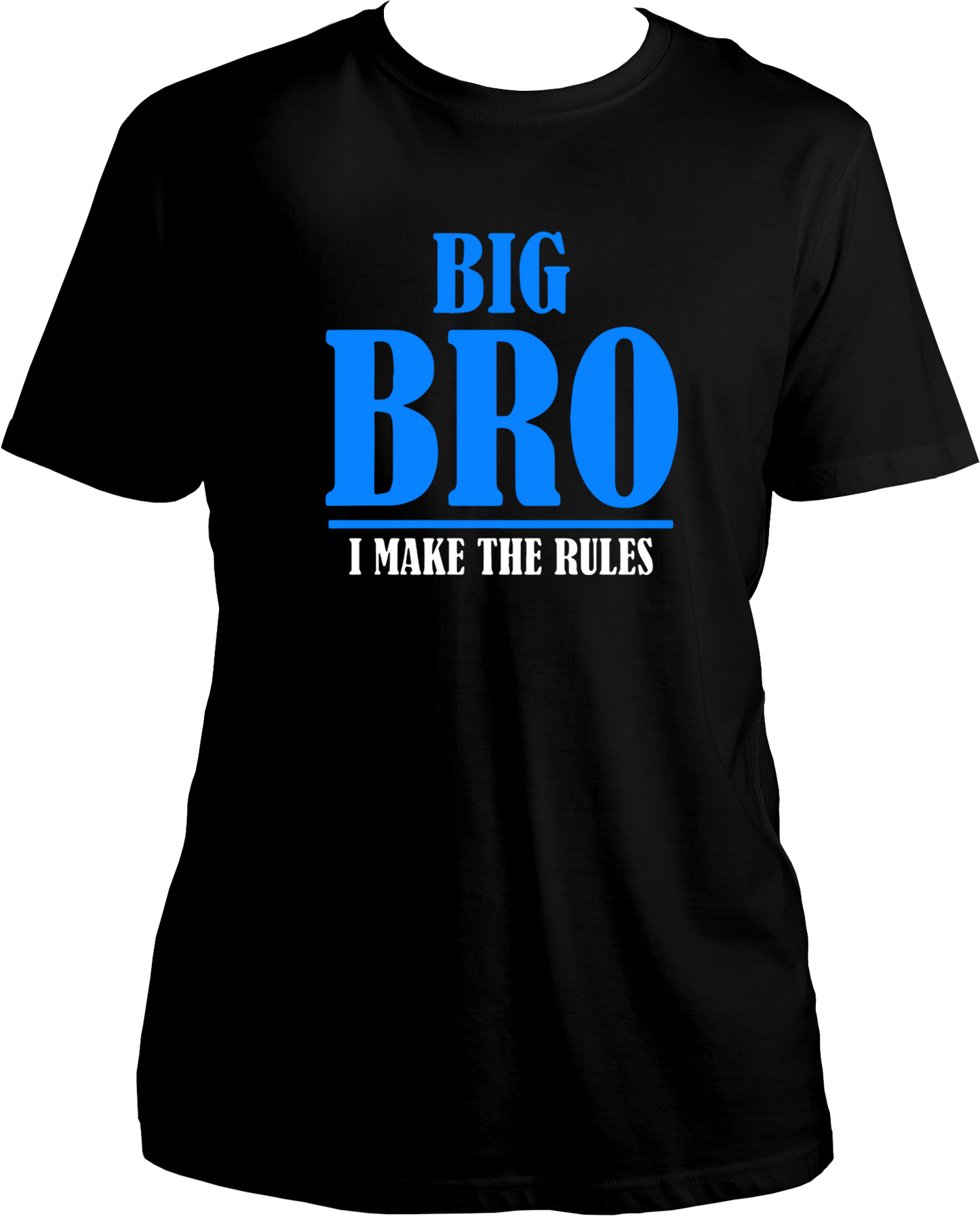 Big Bro- I Make The Rules
