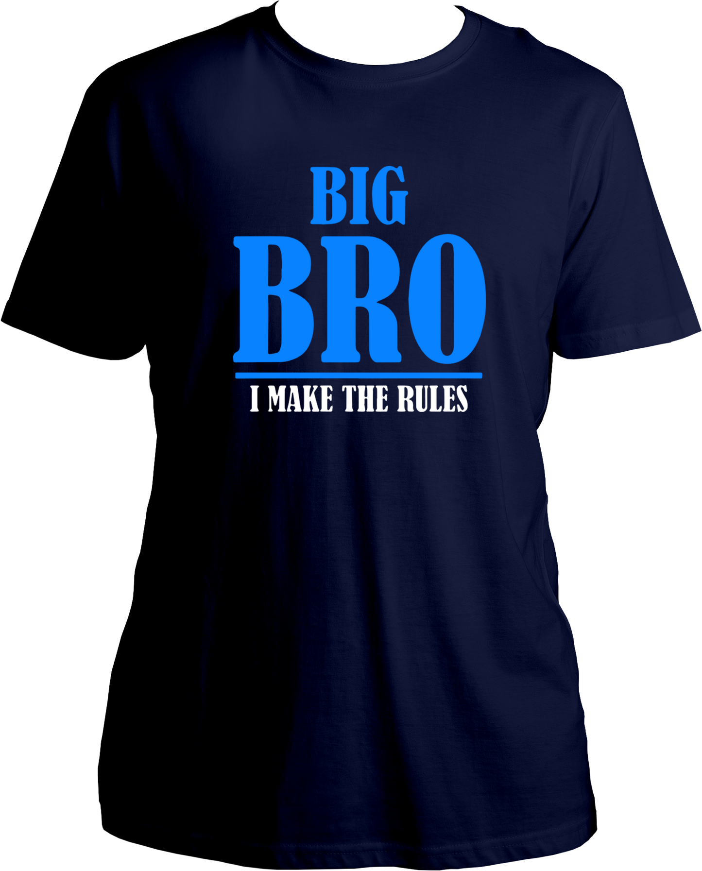 Big Bro- I Make The Rules