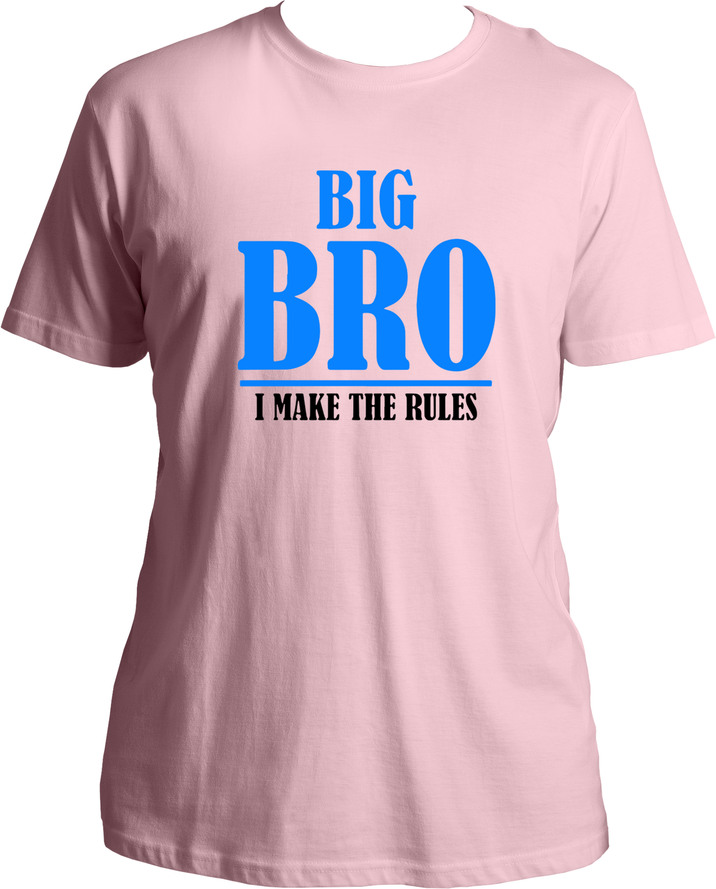 Big Bro- I Make The Rules