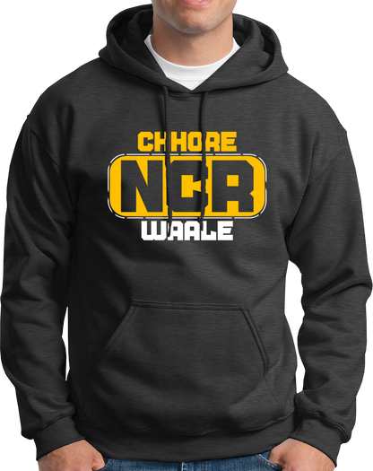 Chhore NCR Waale- Unisex Hoodie