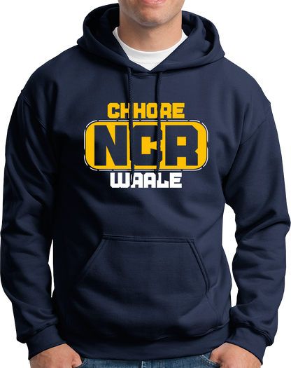 Chhore NCR Waale- Unisex Hoodie