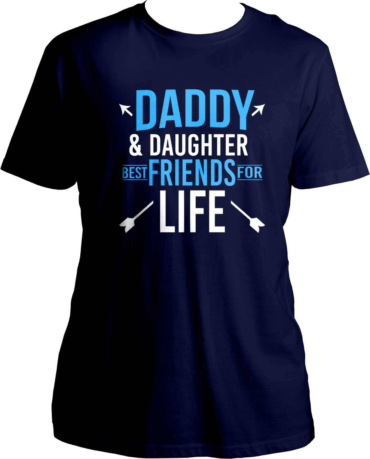 Daddy & Daughter Best Friend For Life