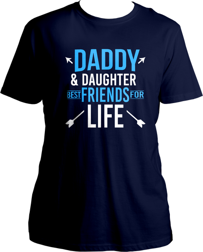 Daddy & Daughter Best Friend For Life