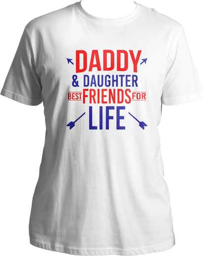 Daddy & Daughter Best Friend For Life