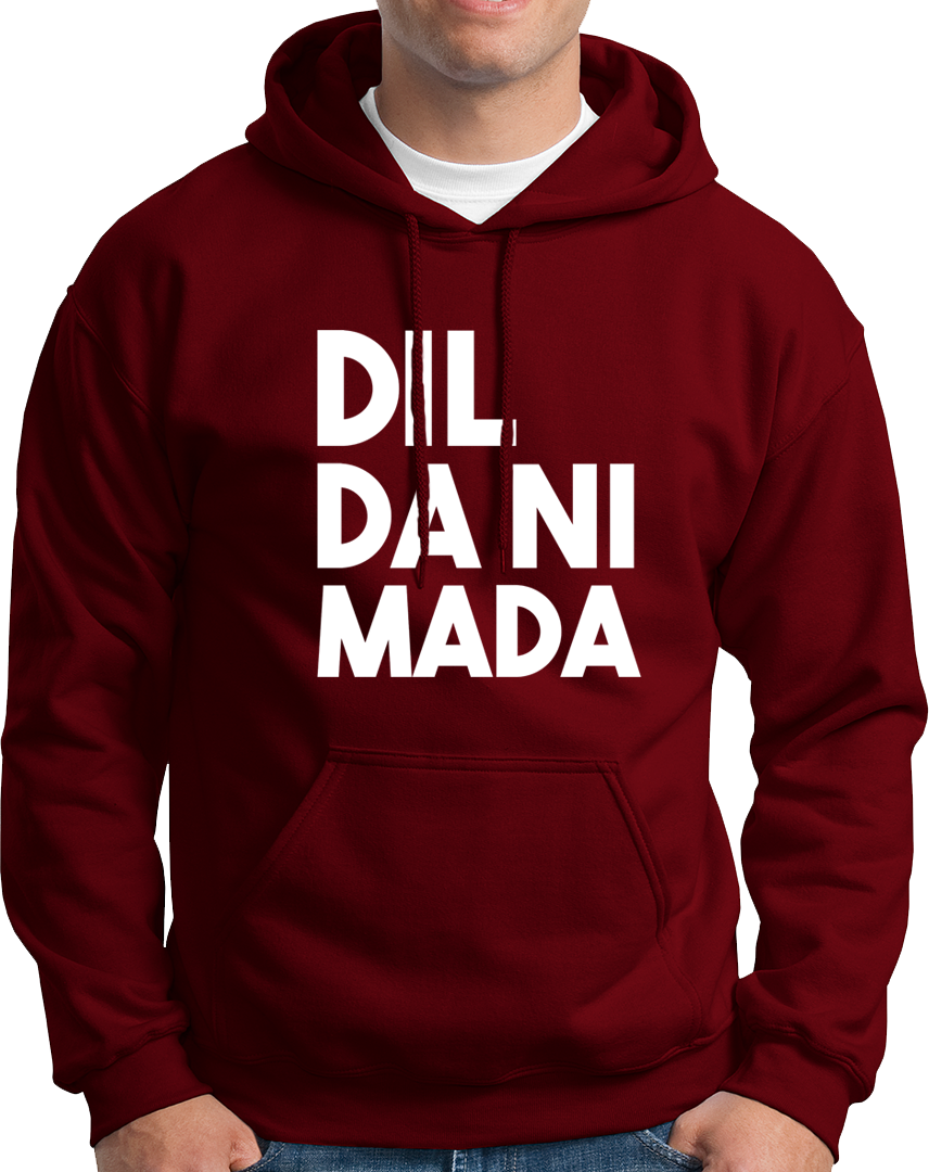 Dil Da Ni Mada- Unisex Hoodie