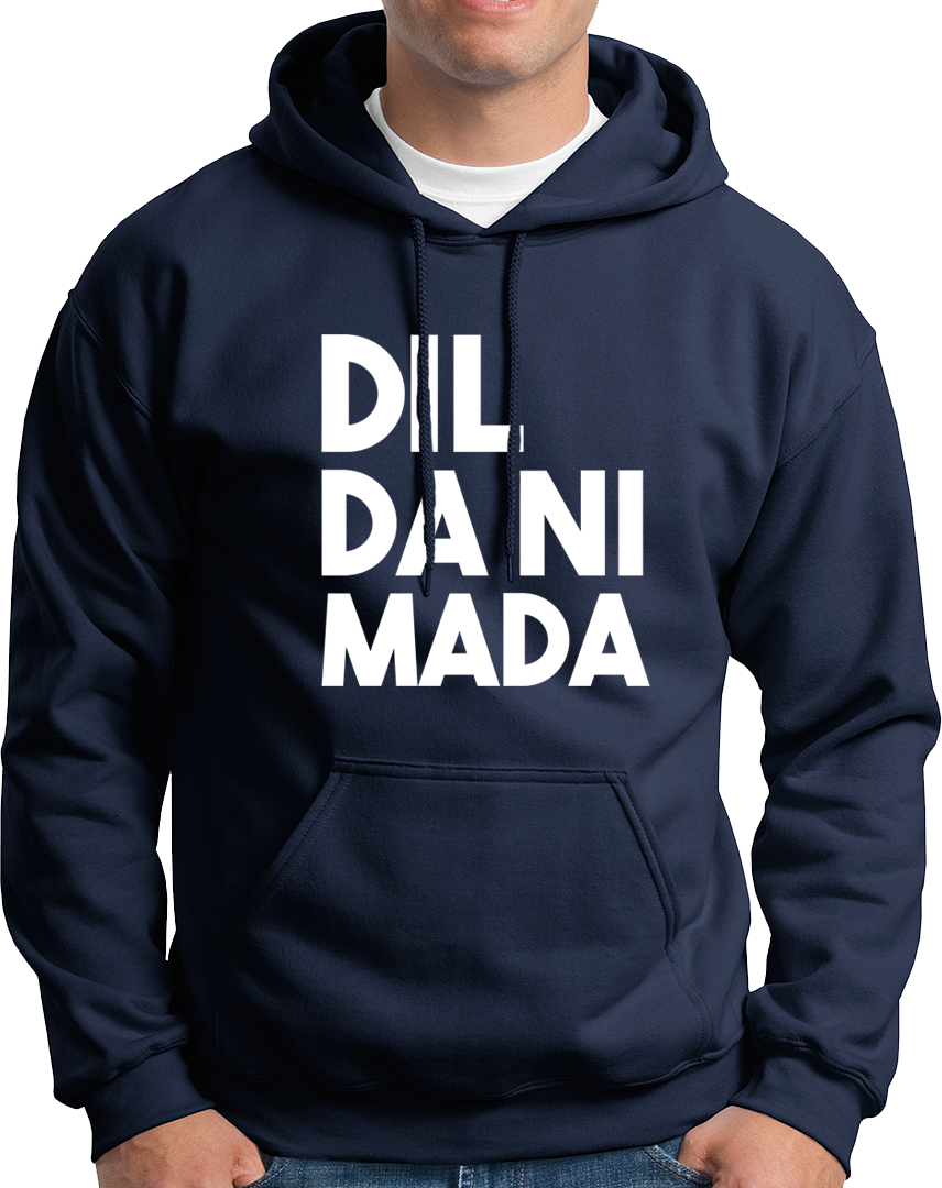Dil Da Ni Mada- Unisex Hoodie