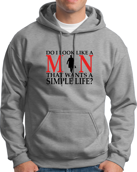 Want A Simple Life?- Unisex Hoodie