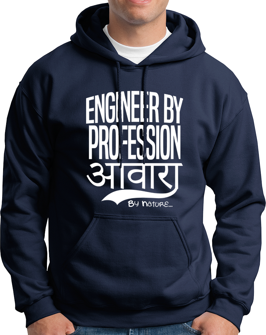 Engineer By Profession Awara By Nature- Unisex Hoodie