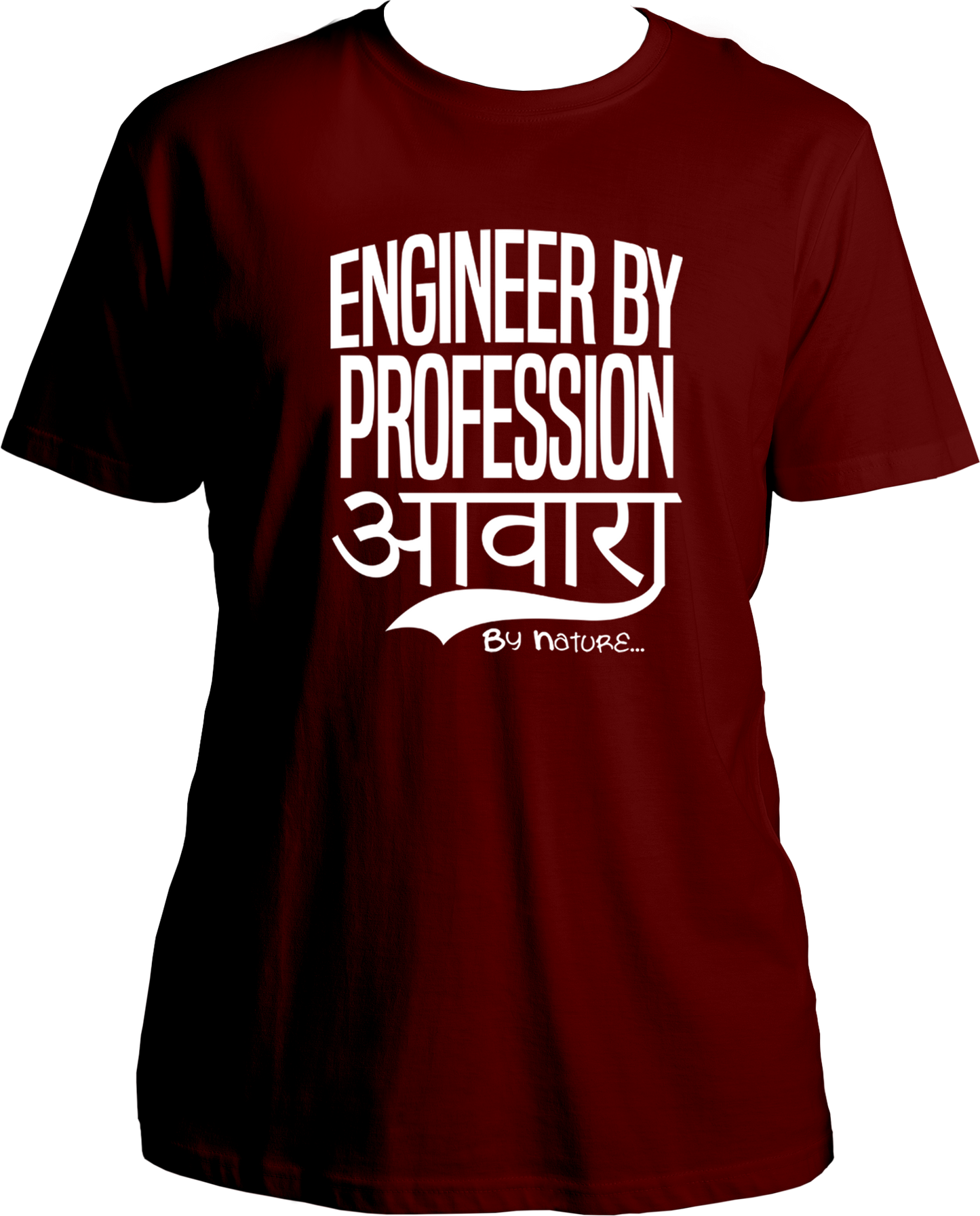 Engineer By Profession Awara By Nature Unisex T-Shirts