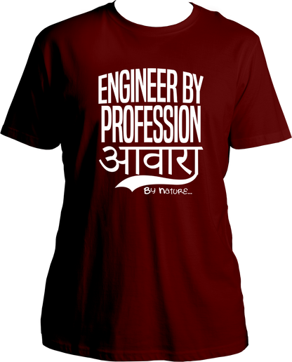 Engineer By Profession Awara By Nature Unisex T-Shirts