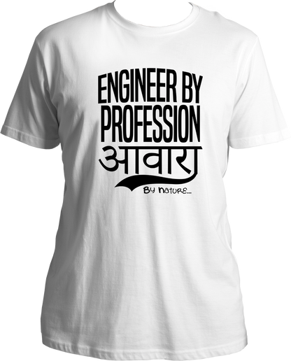 Engineer By Profession Awara By Nature Unisex T-Shirts