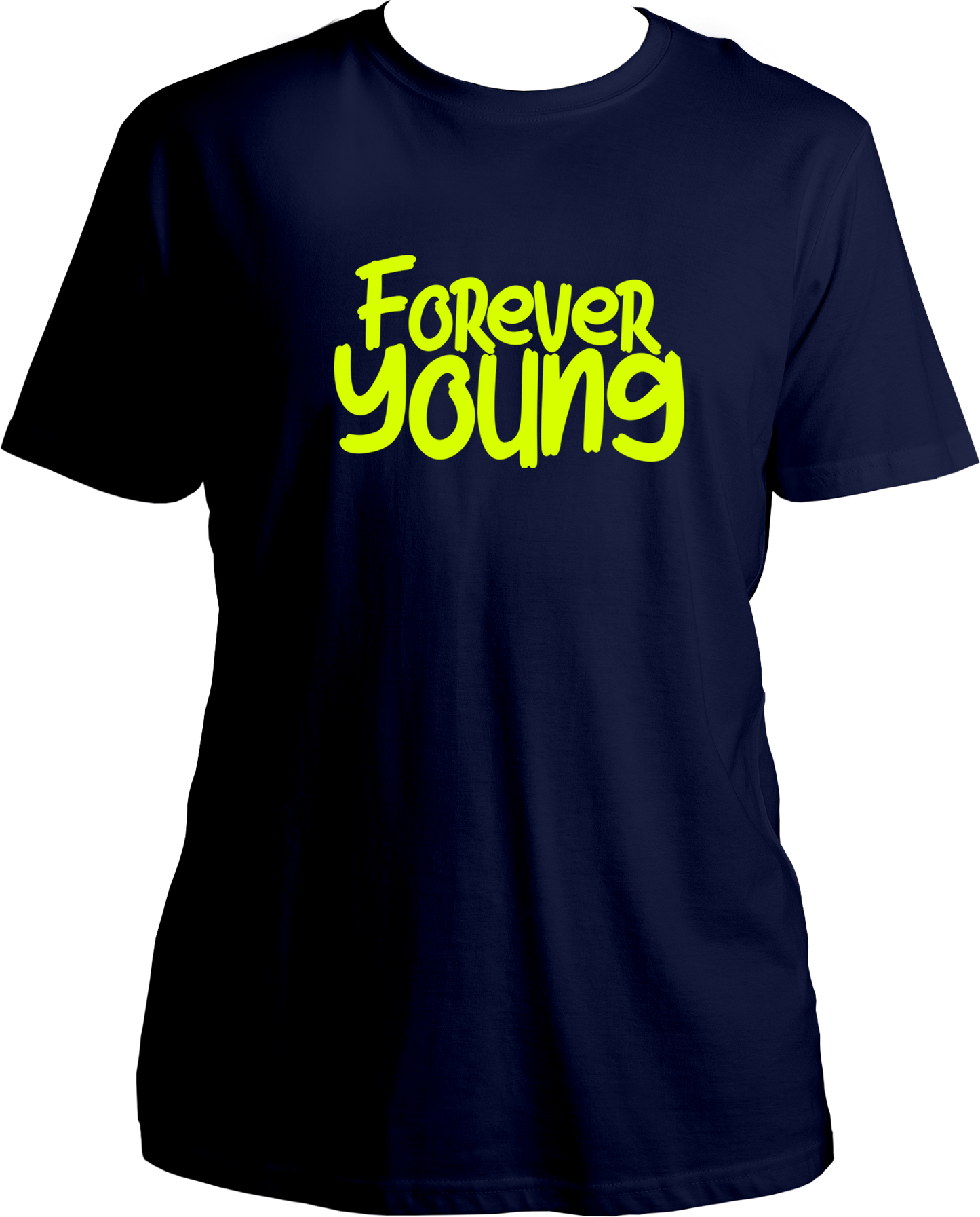 Forever Young Unisex T-Shirts