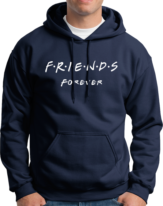 Friends Forever- Unisex Hoodie