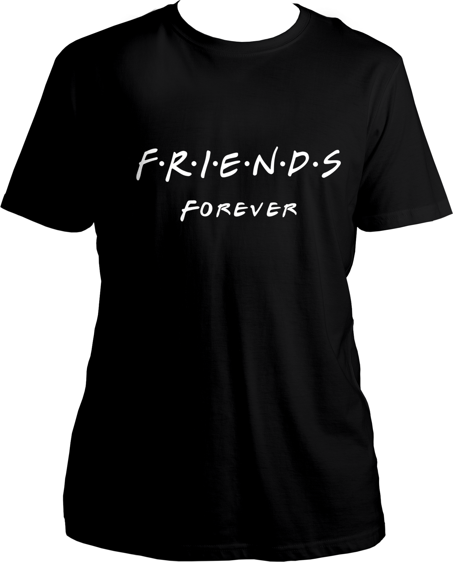 Friends Forever Unisex T-Shirts