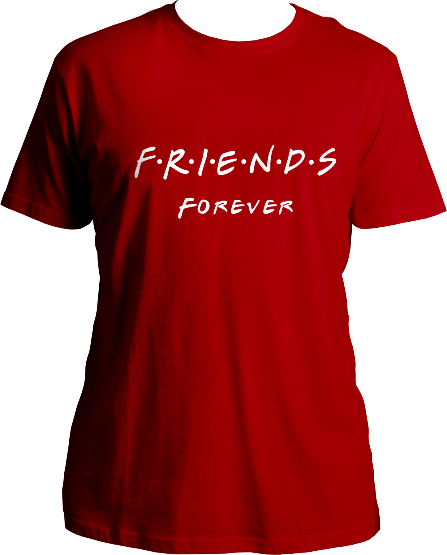 Friends Forever Unisex T-Shirts