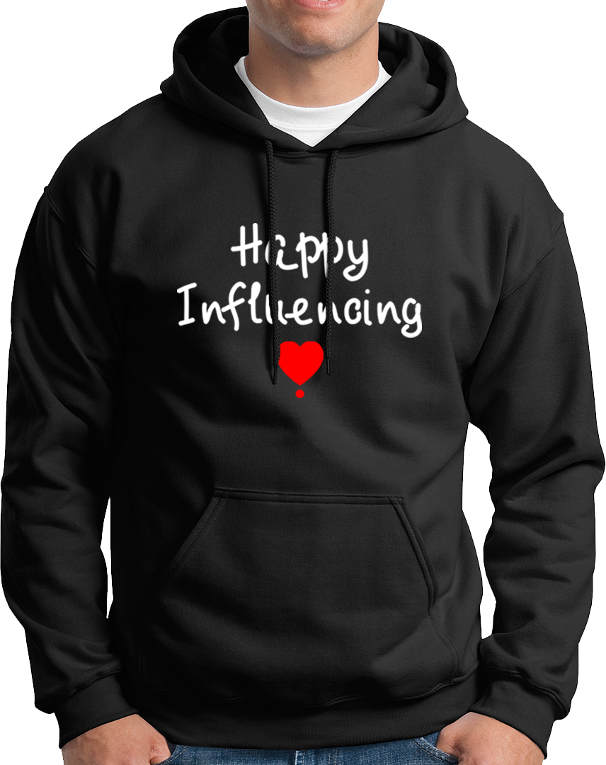 Happy Influencing- Unisex Hoodie