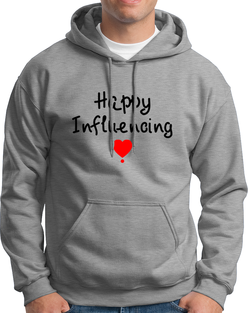 Happy Influencing- Unisex Hoodie
