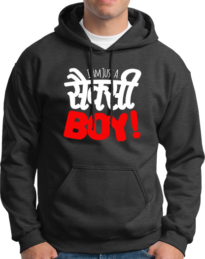 Dark Grey I Am Just A Sexy Boy Unisex Hoodie with funny Hinglish text print by Garrari