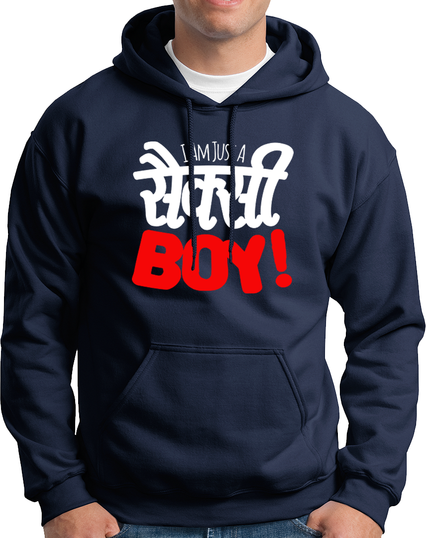 Navy Blue I Am Just A Sexy Boy Unisex Hoodie with playful Hindi-English statement design by Garrari