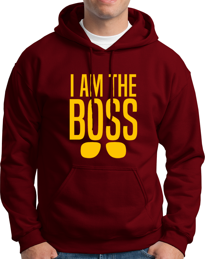 I Am The Boss- Unisex Hoodie