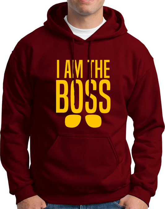 I Am The Boss- Unisex Hoodie