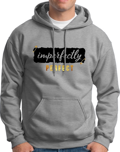 Imperfectly Perfect- Unisex Hoodie