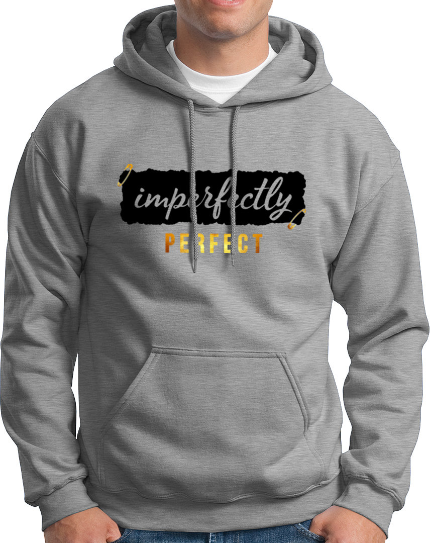 Imperfectly Perfect- Unisex Hoodie