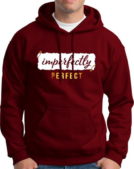 Imperfectly Perfect- Unisex Hoodie