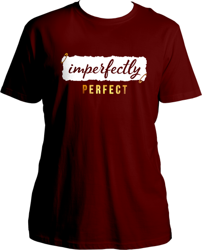 Imperfectly Perfect Unisex T-Shirt