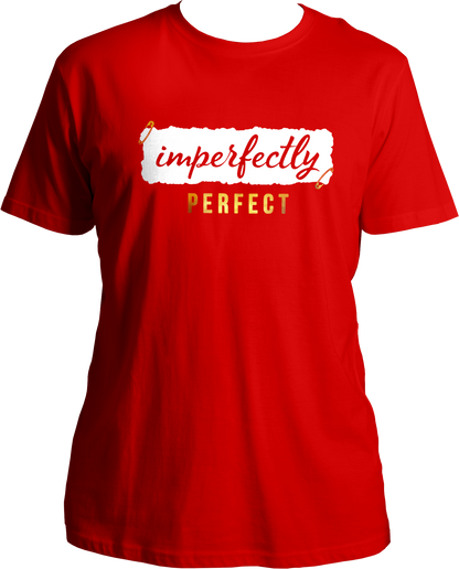 Imperfectly Perfect Unisex T-Shirt