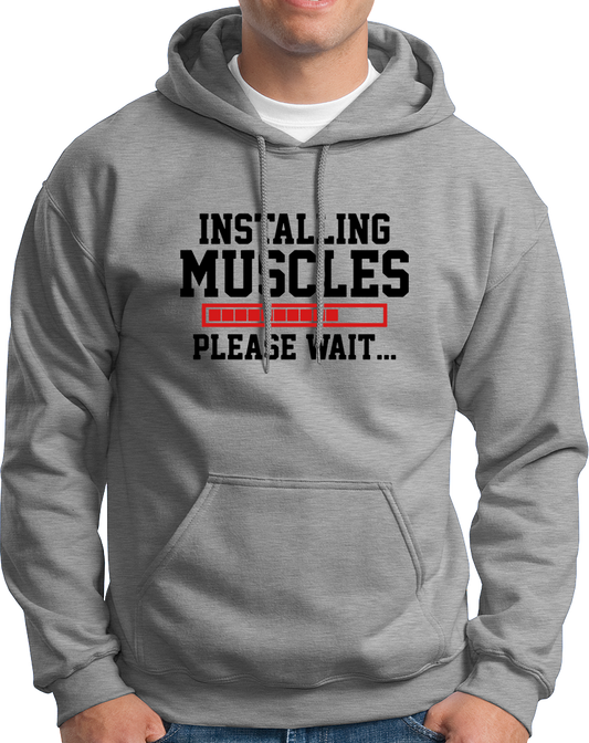 Installing Muscles- Unisex Hoodie