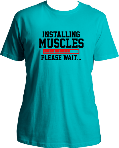 Installing Muscles Unisex T-Shirts