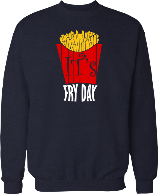 It's Fry Day