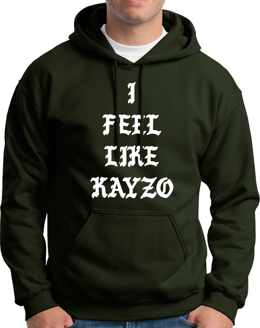 I Feel Like Kayzo- Unisex Hoodie