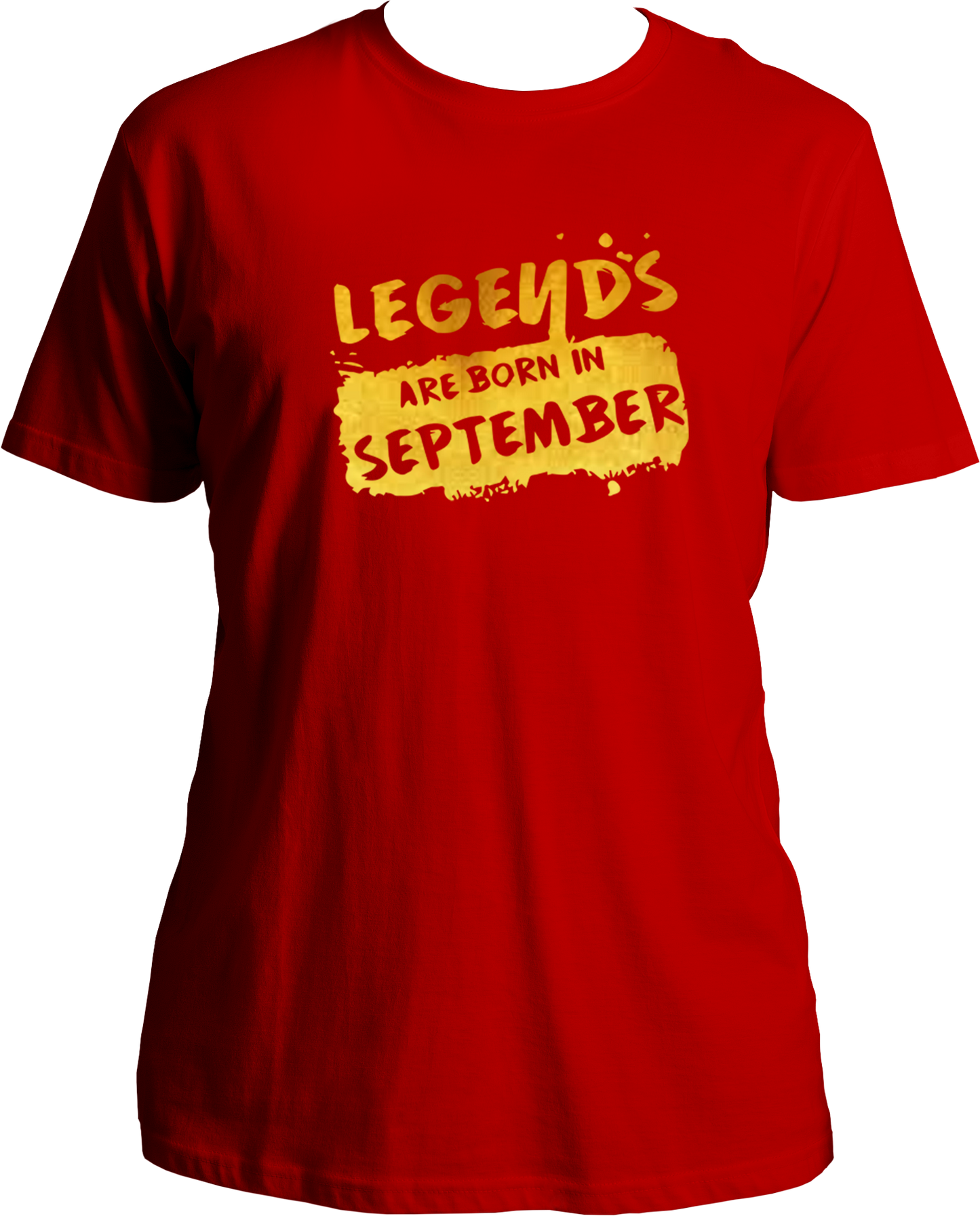 Legends Are Born In September Unisex T-Shirts
