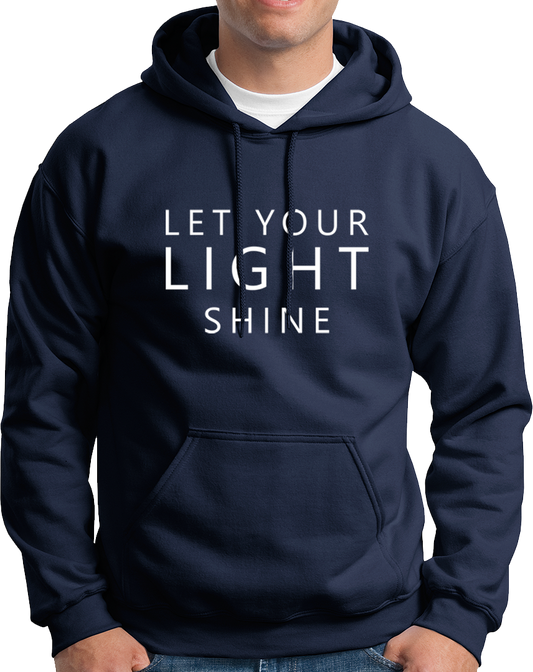 Let Your Light Shine- Unisex Hoodie