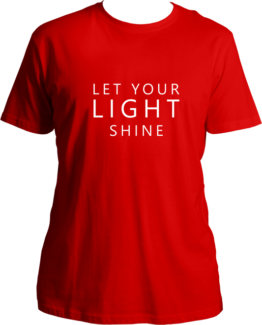 Let Your Light Shine Unisex T-Shirts