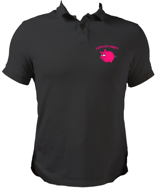 Let's Get Dirty Unisex Polo