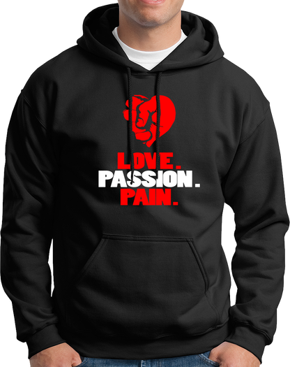 Love Passion Pain- Unisex Hoodie