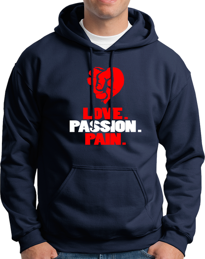 Love Passion Pain- Unisex Hoodie