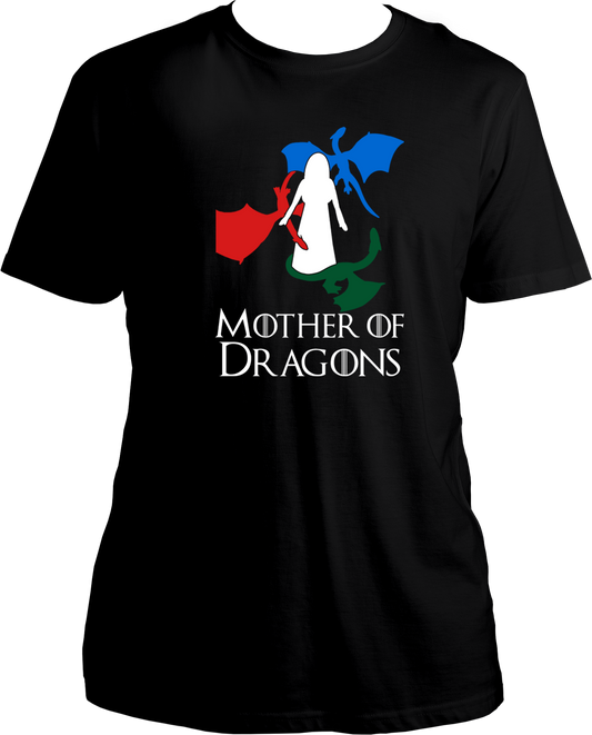 Mother Of Dragons Unisex T-Shirts