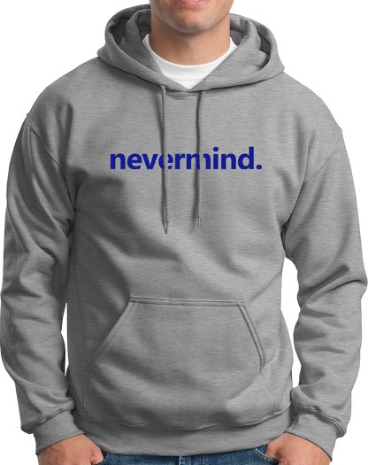 Grey Nevermind Unisex Hoodie with minimal typography design by Garrari