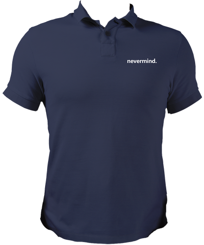 Navy Blue Nevermind Unisex Polo with small white typography print by Garrari