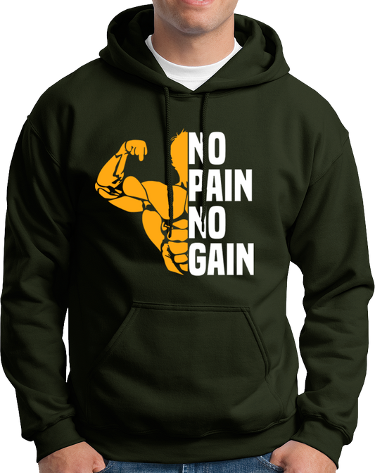No Pain No Gain- Unisex Hoodie