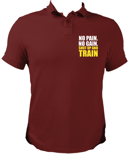 No Pain. No Gain. Shut Up & Train Unisex Polo