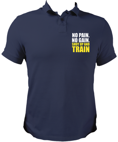 No Pain. No Gain. Shut Up & Train Unisex Polo