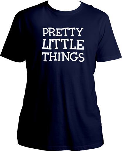 Pretty Little Things Unisex T-Shirt