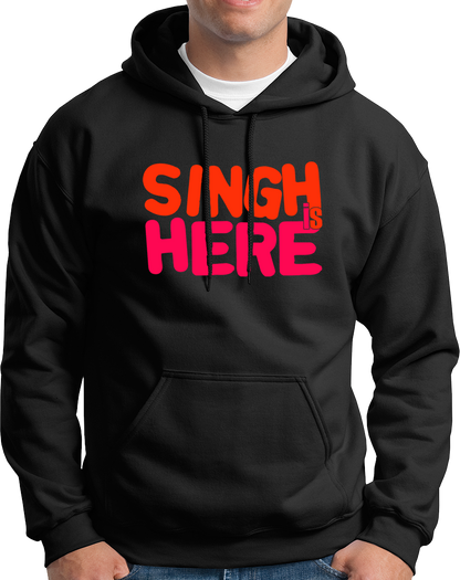 Black Singh Is Here Unisex Hoodie with bold contrasting typography