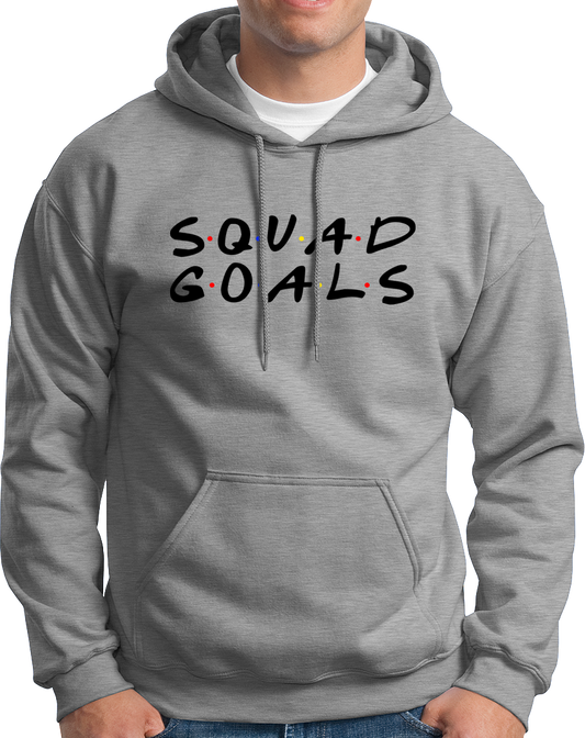 Squad Goals- Unisex Hoodie